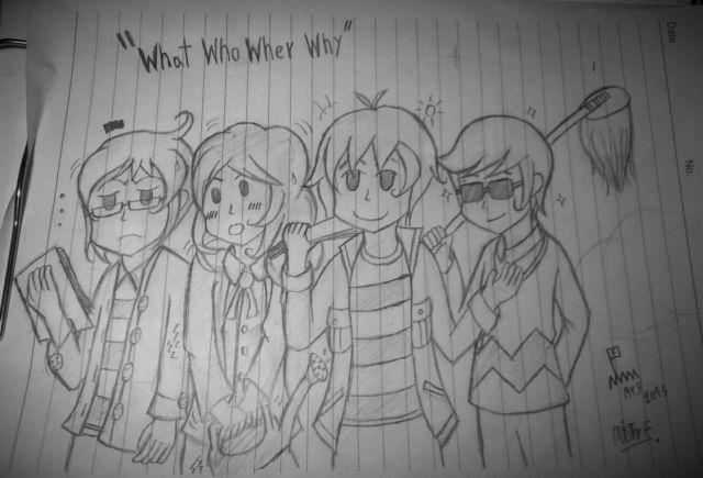 "What Who Where Why"